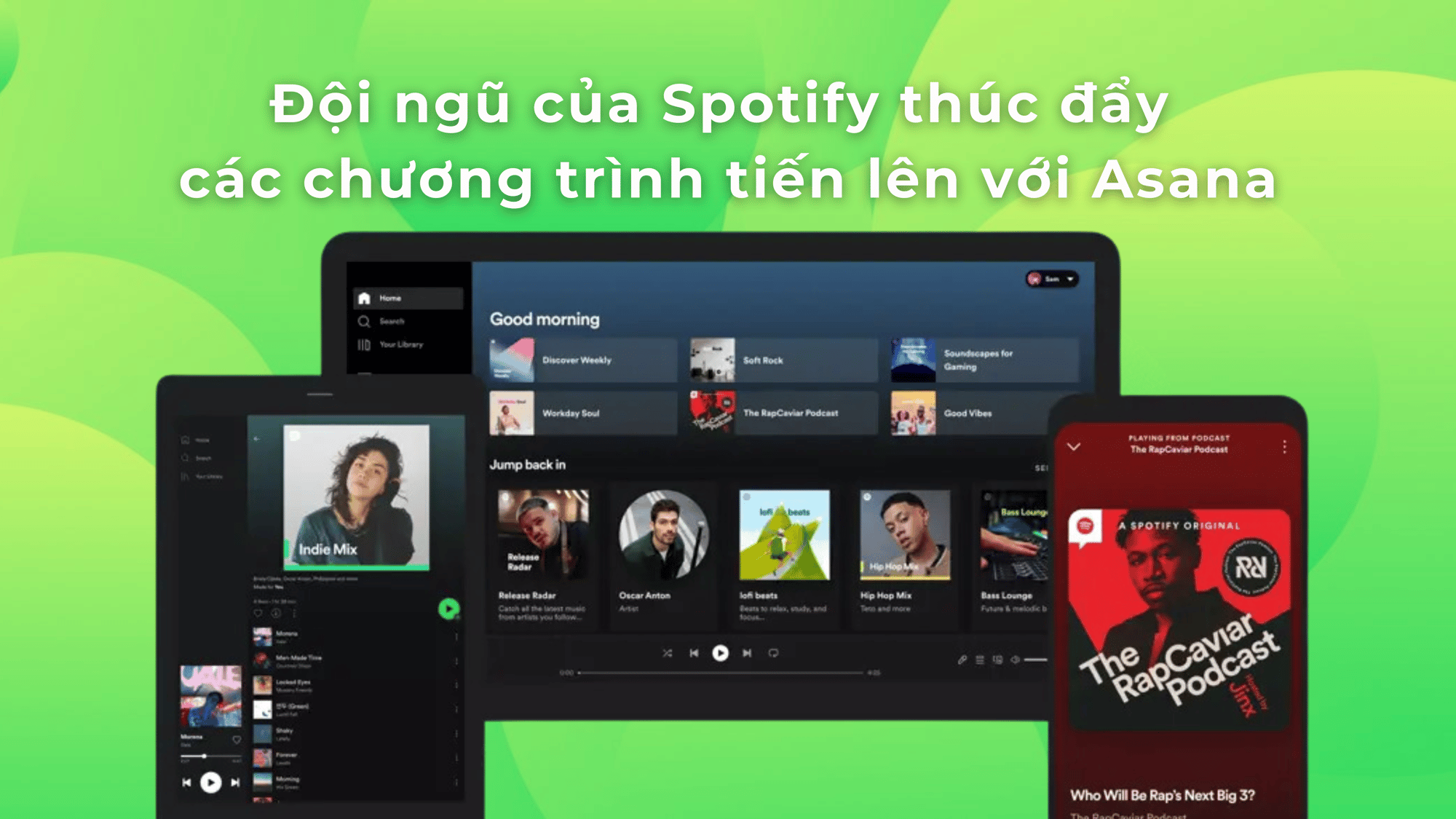 Đội ngũ của Spotify thúc đẩy các chương trình tiến lên với Asana Đội ngũ của Spotify thúc đẩy các chương trình tiến lên với Asana