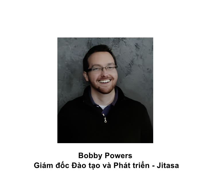 Bobby Powers, Giám đốc Đào tạo và Phát triển tại Jitasa
