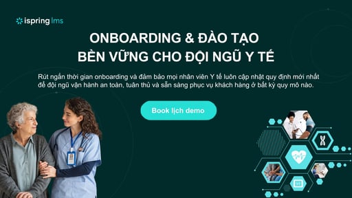 iSpring_Onboarding và đào tạo bền vững cho đội ngũ y tế