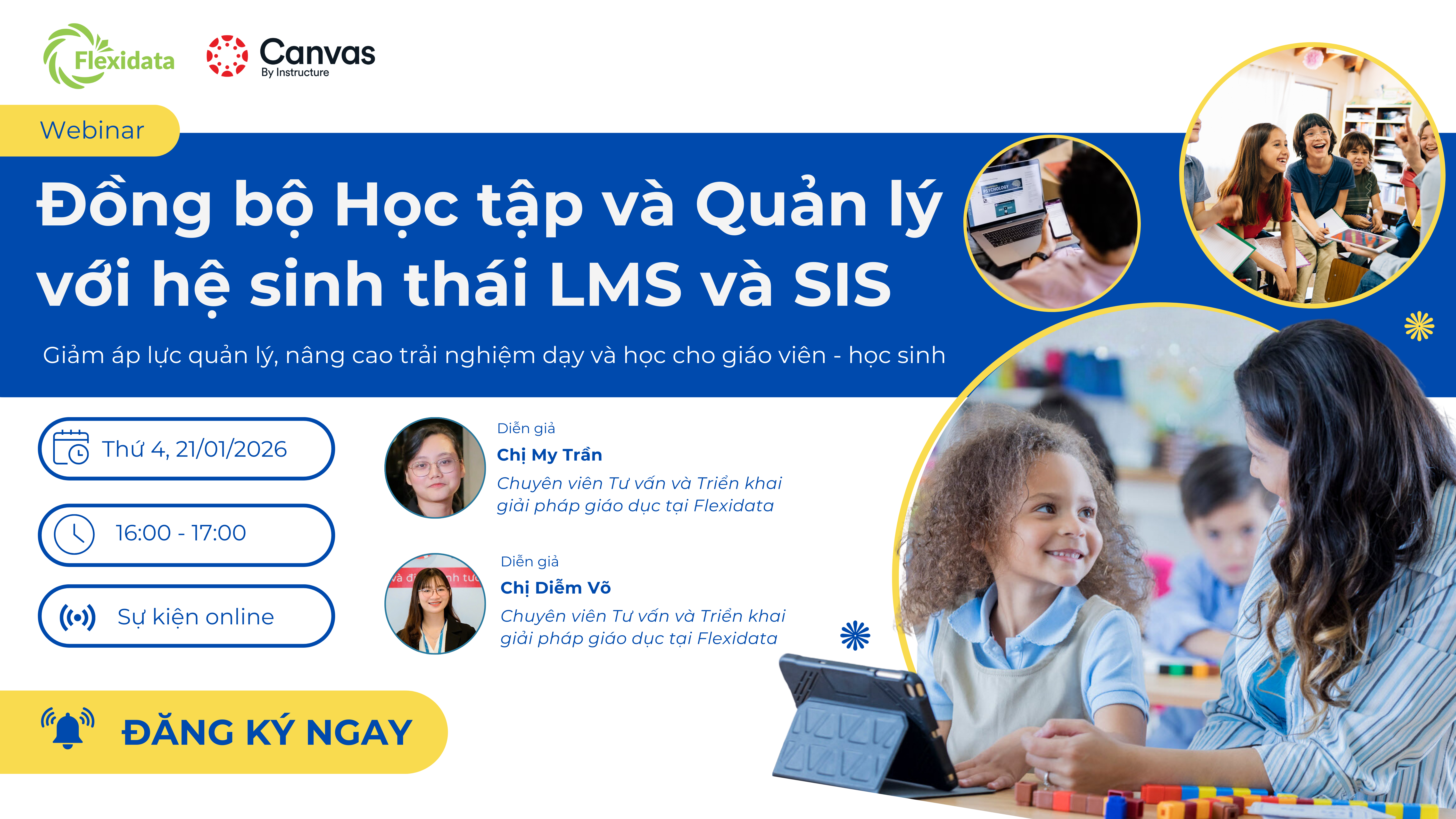 WEBINAR ĐỒNG BỘ DẠY HỌC VÀ QUẢN LÝ VỚI HỆ SINH THÁI LMS VÀ SIS