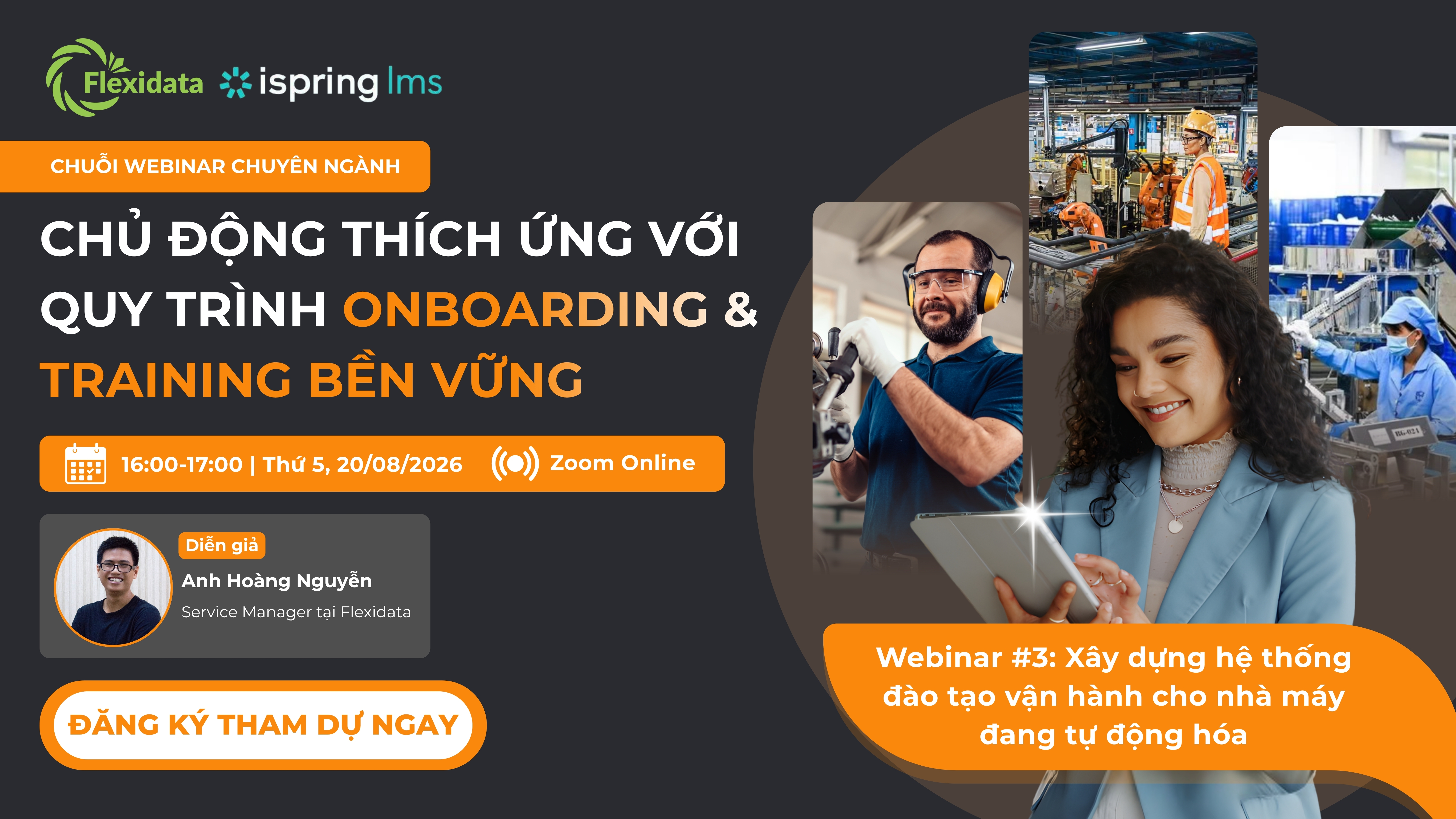 WEBINAR XÂY DỰNG HỆ THỐNG ĐÀO TẠO VẬN HÀNH CHO NHÀ MÁY ĐANG TỰ ĐỘNG HÓA