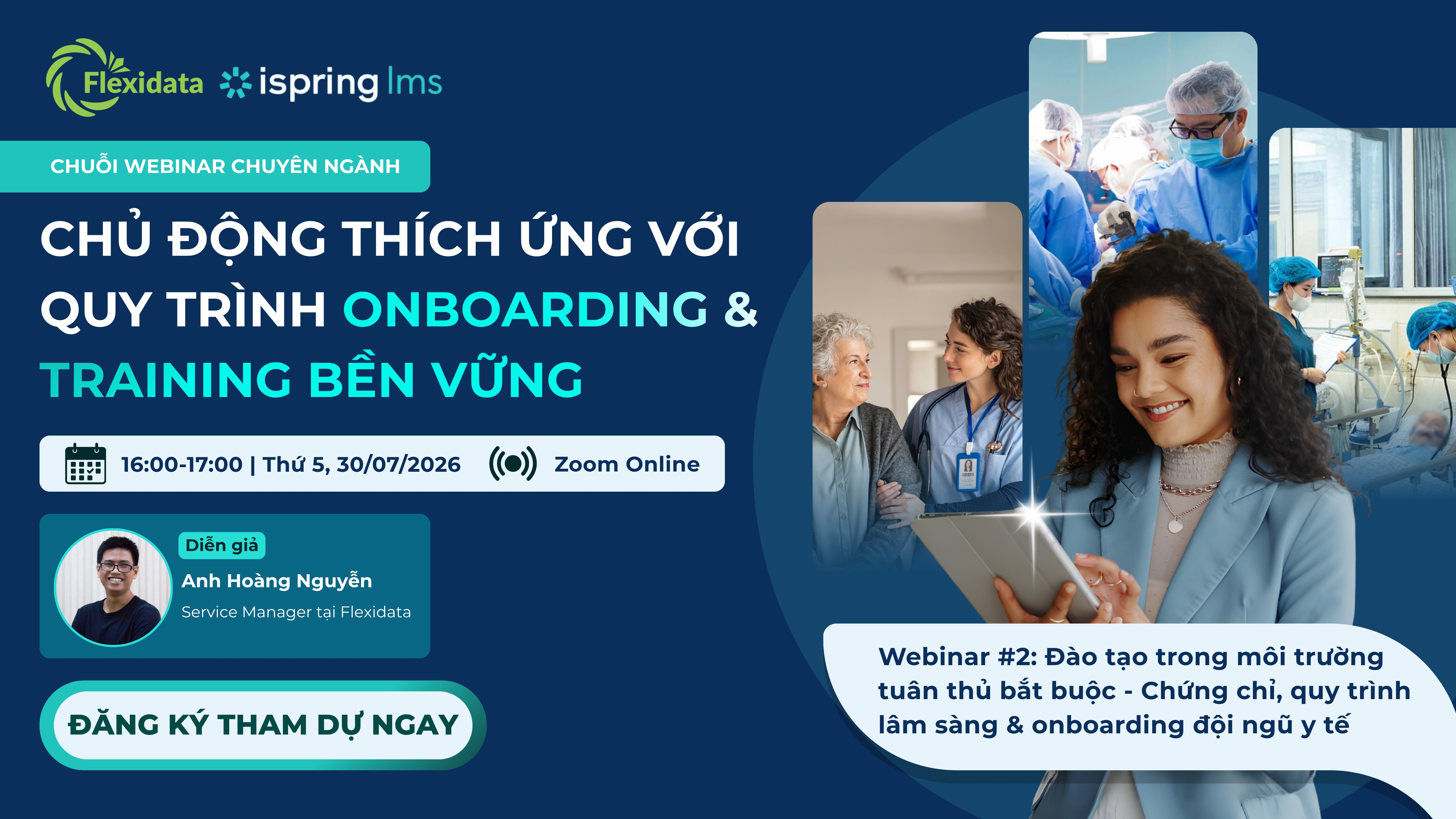 WEBINAR ĐÀO TẠO TRONG MÔI TRƯỜNG TUÂN THỦ BẮT BUỘC: CHỨNG CHỈ, QUY TRÌNH LÂM SÀNG & ONBOARDING ĐỘI NGŨ Y TẾ