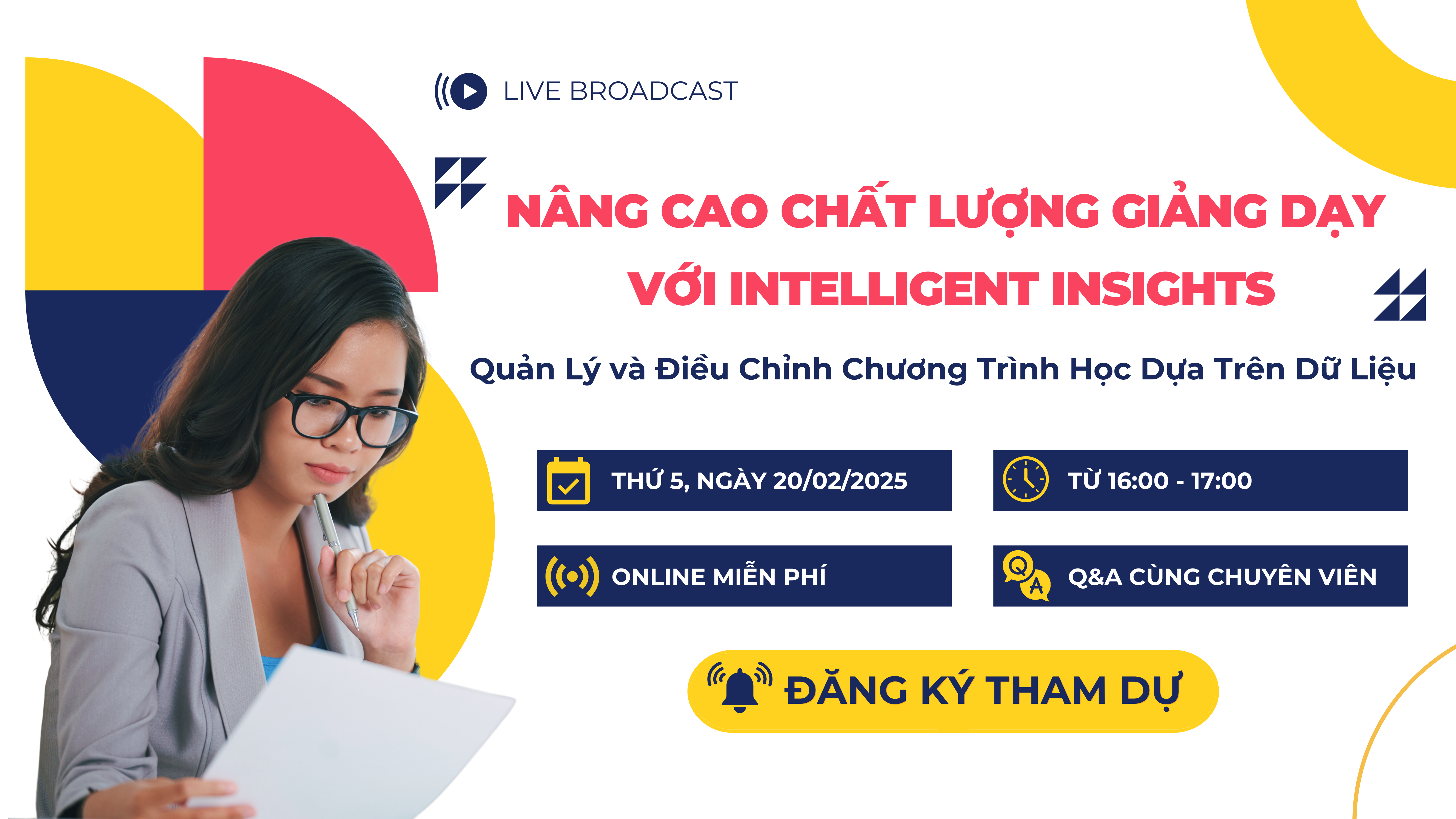 LIVE BROADCAST NÂNG CAO CHẤT LƯỢNG GIẢNG DẠY VỚI INTELLIGENT INSIGHTS