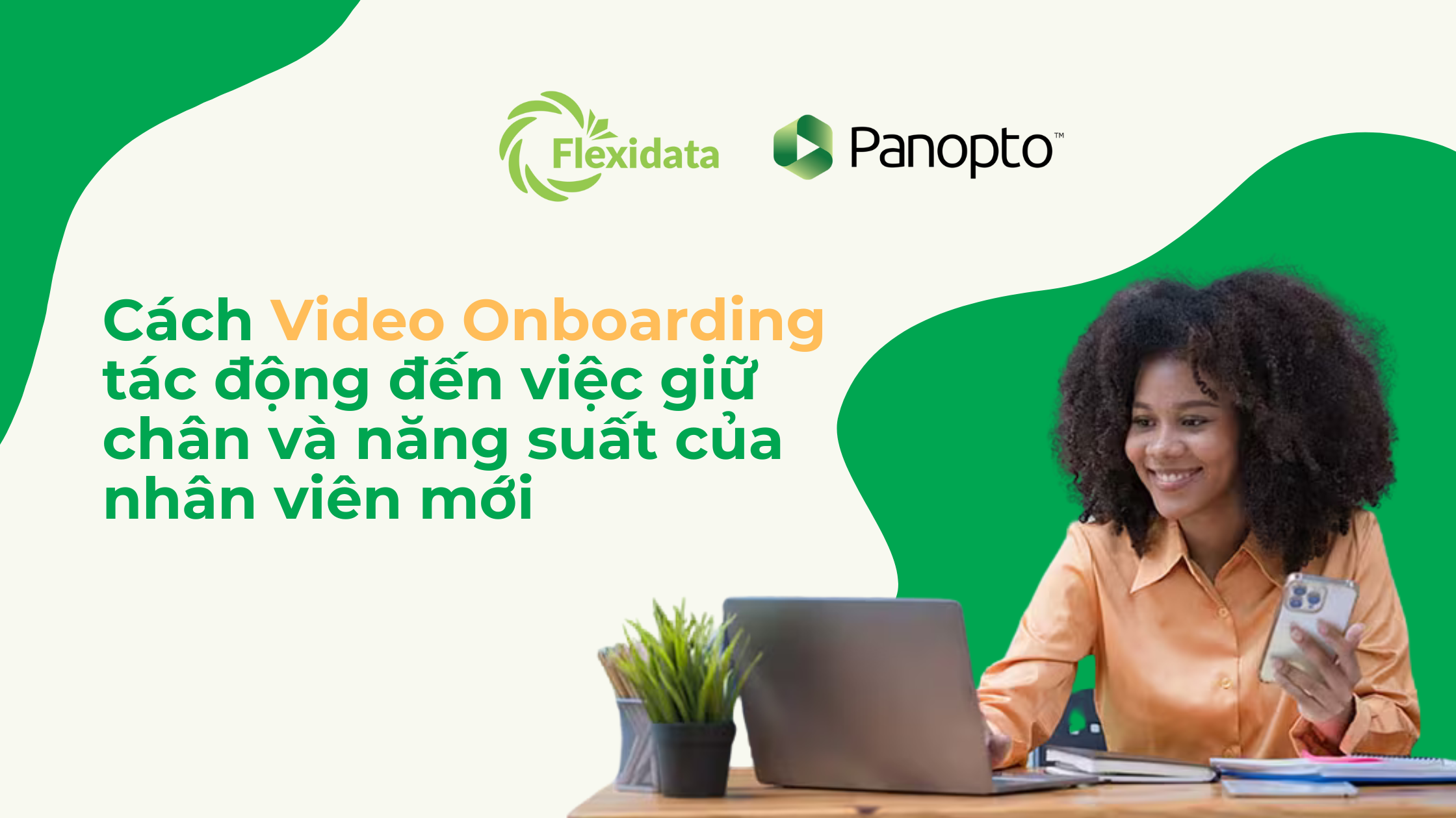 Blog cách Video Onboarding tác động đến việc giữ chân và năng suất của nhân viên mới