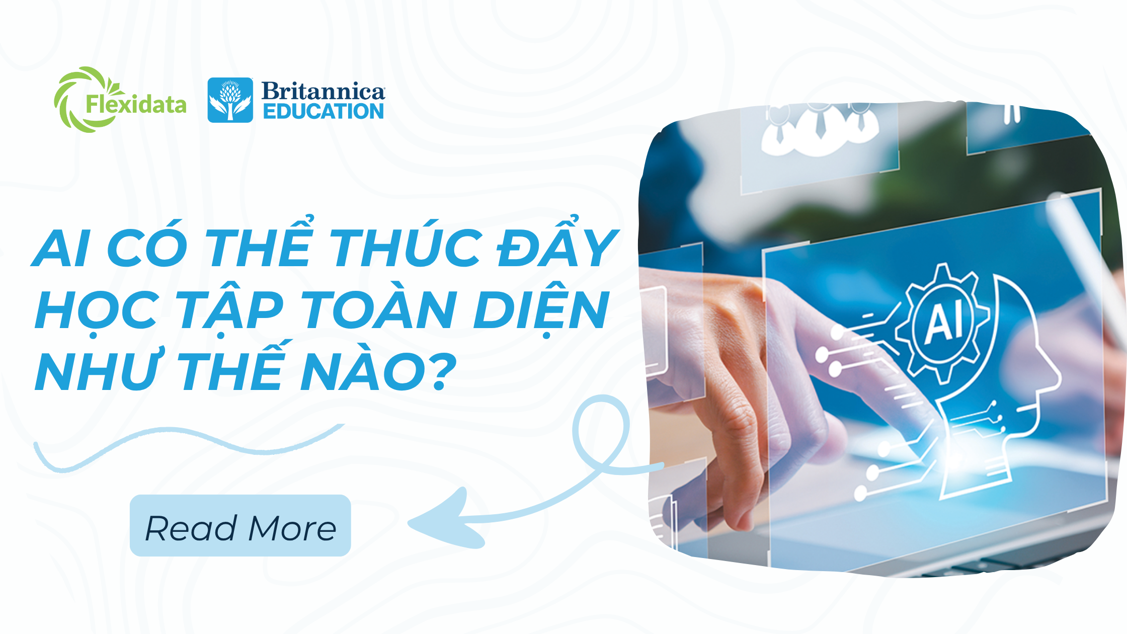 AI có thể thúc đẩy hcoj tập toàn diện như thế nào?