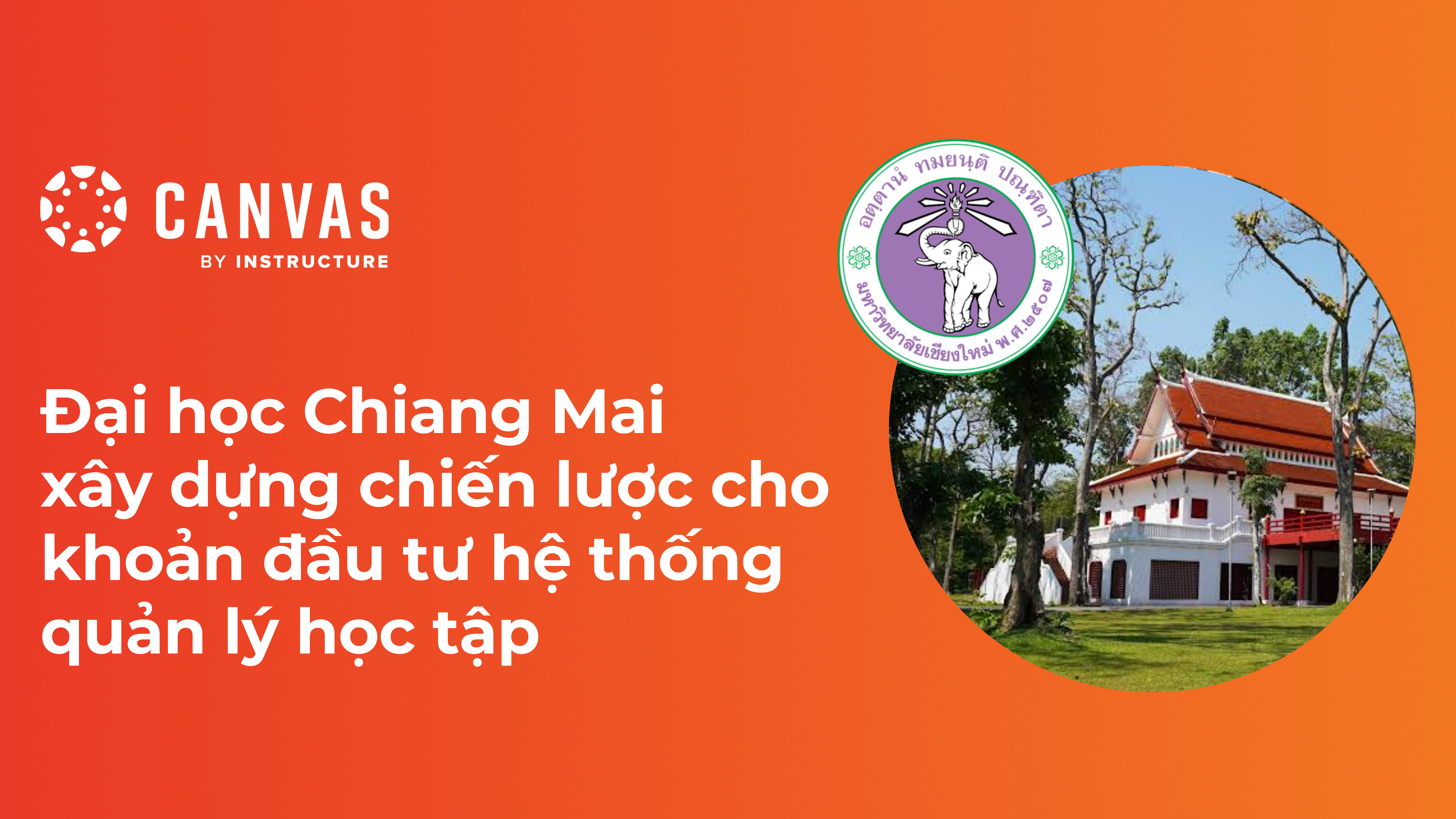 Đại học Chiang Mai xây dựng chiến lược cho khoản đầu tư hệ thống quản lý học tập