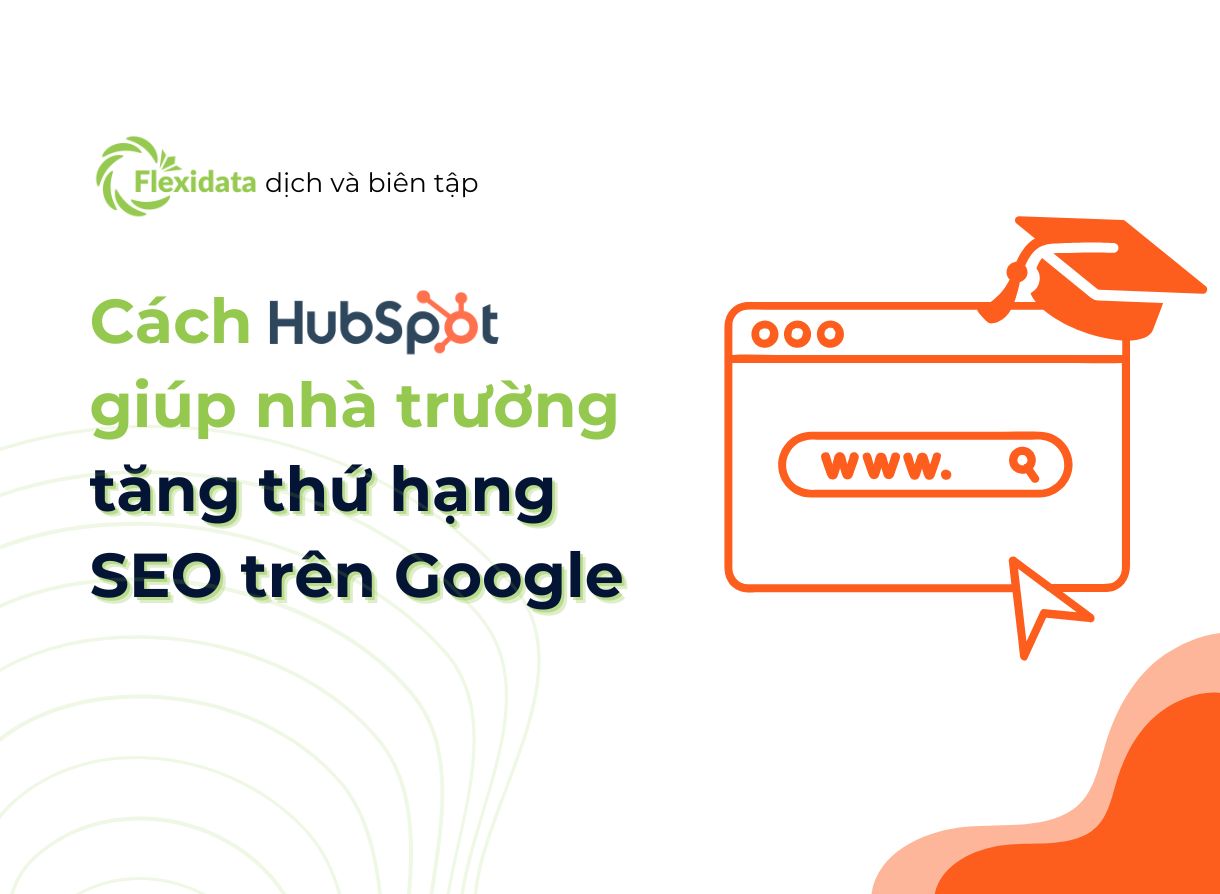 Cách HubSpot giúp nhà trường tăng thứ hạng SEO