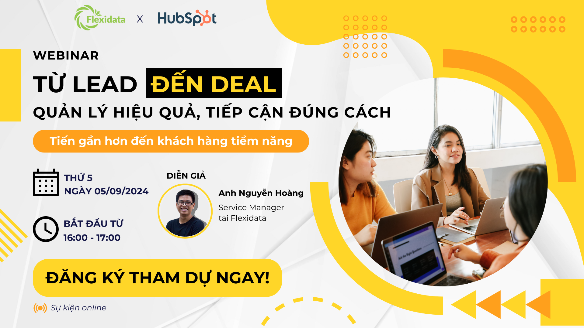 WEBINAR TỪ LEAD ĐẾN DEAL: QUẢN LÝ HIỆU QUẢ, TIẾP CẬN ĐÚNG CÁCH